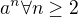 $a^{n} \forall n \ge 2$