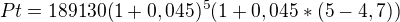 $Pt=189 130 (1+0,045)^{5}(1+0,045*(5-4,7))$