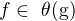$f \in� \theta \text{(g)}$