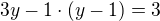$3y-1\cdot (y-1)=3$