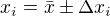 $x_i=\bar{x}\pm{\Delta}x_i$
