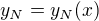 $y_{N}=y_{N}(x)$