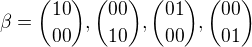 kopírovat do textarea $\beta = {{1 0 \choose 0 0}, {0 0 \choose 1 0}, {0 1 \choose 0 0}, {0 0 \choose 0 1}}$