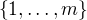 $\{1,\dots, m\}$