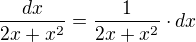 $\frac{dx}{2x+x^2}=\frac{1}{2x+x^2}\cdot dx$