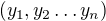 $(y_1,y_2\ldots y_n)$