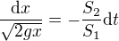 $\frac{\mathrm{d} x}{\sqrt{2gx}}=-\frac{S_2}{S_1}\mathrm{d} t$