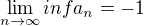 kopírovat do textarea $\lim_{n\to\infty }inf a_{n}=-1$