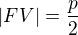 $|FV|={p\over 2}$