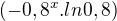 $(-0,8^x. ln0,8)$