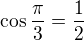 $\cos{\frac{\pi}3}=\frac12$