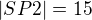 $|SP2|=15$