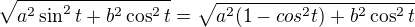kopírovat do textarea $\sqrt{a^{2}\sin ^{2}t+b^{2}\cos ^{2}t}=\sqrt{a^{2}(1-cos^2 t)+b^{2}\cos ^{2}t}$