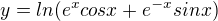 $y=ln(e^{x}cosx + e^{-x}sinx)$