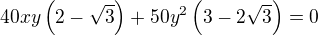 $40xy\(2-\sqrt3\)+50y^2\(3-2\sqrt3\)=0$