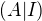 $(A|I)$