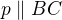 $p\parallel BC$