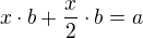 kopírovat do textarea $x\cdot b+\frac{x}{2}\cdot b=a$