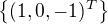 $\{ (1,0,-1)^T \}$