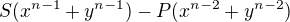 $S(x^{n-1}+y^{n-1})-P(x^{n-2}+y^{n-2})$