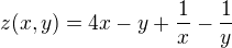 $z(x,y)=4x-y+\frac{1}{x}-\frac{1}{y}$