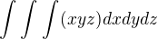 $\int_{}^{}\int_{}^{}\int_{}^{}(xyz)dxdydz$
