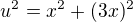 $u^2=x^2+(3x)^2$