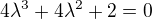 $4\lambda^3+4\lambda^2+2=0$