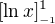 $[\ln x]_{_{-1}}^{1}$
