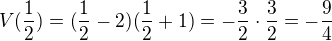 $V(\frac{1}{2})=(\frac{1}{2}-2)(\frac{1}{2}+1)=-\frac{3}{2}\cdot \frac{3}{2}=-\frac{9}{4}$
