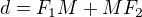 $ d=F_1M+MF_2$