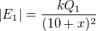 $|E_1|=\frac{kQ_1}{(10+x)^2}$