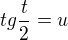 $tg{\frac{t}{2}}=u$