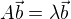 $A \vec b = \lambda \vec b$