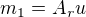 $m_{1}=A_{r}u$