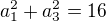 $a_1^2 + a_3^2 = 16$