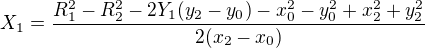 kopírovat do textarea $X_1=\frac{R_1^2-R_2^2-2Y_1(y_2-y_0)-x_0^2-y_0^2+x_2^2+y_2^2}{2(x_2-x_0)}$
