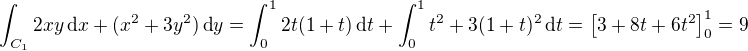 $\int_{C_{1}}2xy\,\text{d}x+(x^2+3y^2)\,\text{d}y=\int_{0}^{1}2t(1+t)\,\text{d}t+\int_{0}^{1}t^2+3(1+t)^2\,\text{d}t=\[3+8t+6t^2\]_{0}^{1}=9$