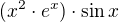 $(x^2\cdot e^x)\cdot \sin x$