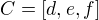 $C=[d,e,f]$