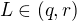 $L\in(q,r)$