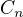 $C_{n}$