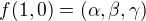 $f(1, 0) = (\alpha, \beta, \gamma)$