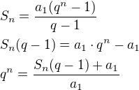$S_n=\frac{a_1(q^n-1)}{q-1}\nlS_n(q-1)=a_1\cdot q^n-a_1\nlq^n=\frac{S_n(q-1)+a_1}{a_1}$