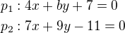 kopírovat do textarea $p_1: 4x+by+7=0\nl p_2: 7x+9y-11=0$
