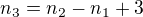 $n_{3}=n_{2}-n_{1}+3$