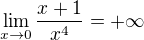 kopírovat do textarea $\lim_{x\to0}\frac{x+1}{x^{4}}=+\infty $
