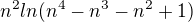 $n^2 ln(n^4-n^3-n^2+1)$