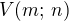 $V(m;\,n)$
