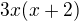 $3x(x+2)$